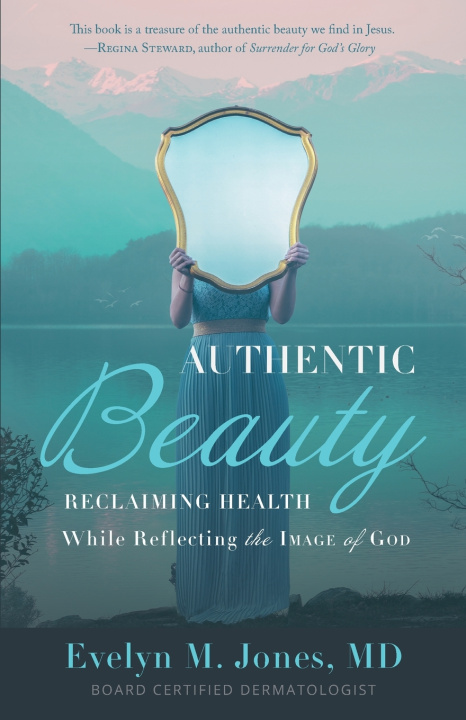 Knjiga Authentic Beauty Evelyn M. Jones MD