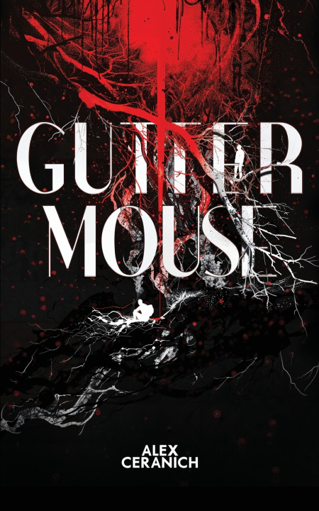 Knjiga Gutter Mouse Alexander Ceranich