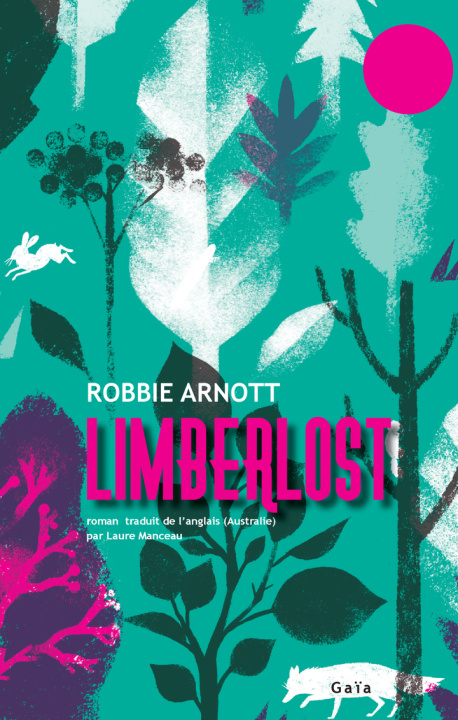 Knjiga LIMBERLOST ARNOTT ROBBIE/MANCEAU LAURE