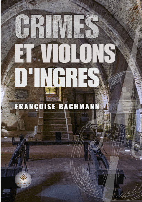 Livro Crimes et violons d’Ingres Bachmann