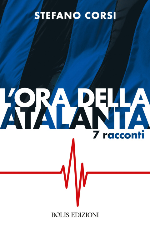 Book ora dell'Atalanta Stefano Corsi