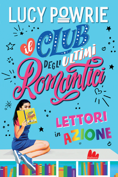 Knjiga Lettori in azione. Il club degli ultimi romantici Lucy Powrie