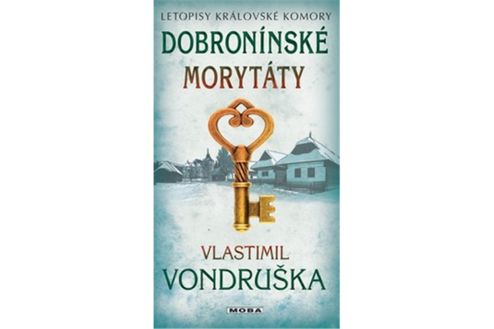 Book Dobroninské morytáty - Letopisy královské komory 11. díl Vlastimil Vondruška