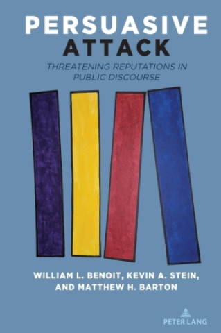 Buch Persuasive Attack William L. Benoit