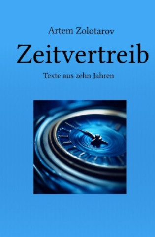 Buch Zeitvertreib Artem Zolotarov