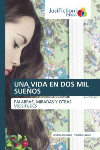 Kniha UNA VIDA EN DOS MIL SUEÑOS Andrea Romano