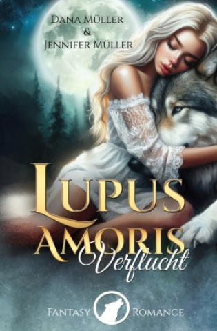 Book Lupus Amoris Dana Müller