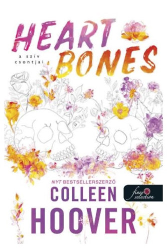 Книга Heart Bones - A szív csontjai Colleen Hoover