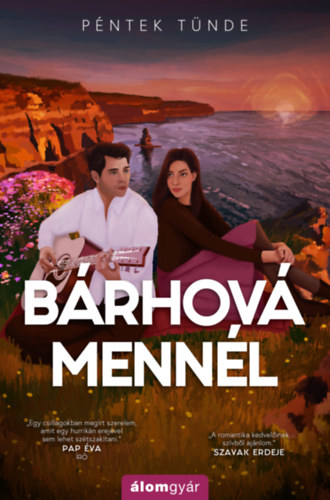 Buch Bárhová mennél Péntek Tünde