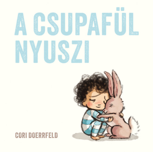 Książka A csupafül nyuszi Cori Doerrfeld