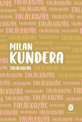 Knjiga Találkozás Milan Kundera