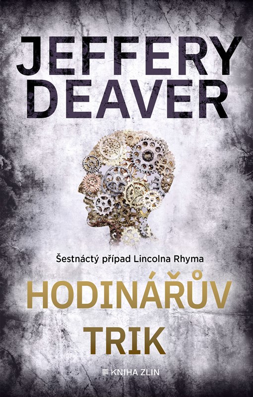 Carte Hodinářův trik Jeffery Deaver