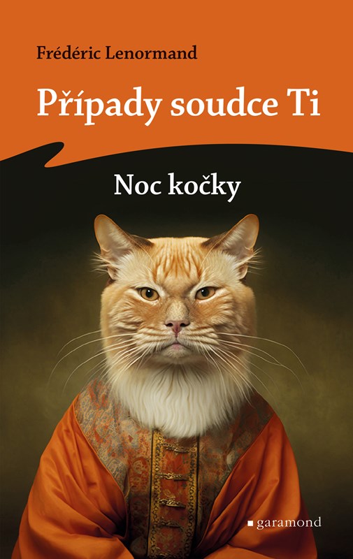 Książka Případy soudce Ti: Noc kočky Frédéric Lenormand