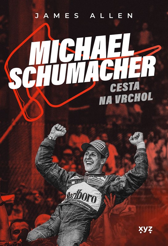 Book Michael Schumacher: Cesta na vrchol James Allen