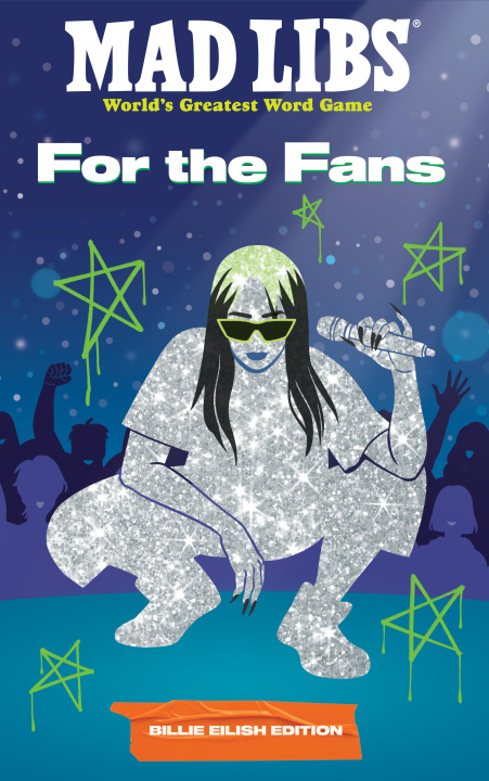 Knjiga MAD LIBS FOR THE FANS BILLIE EILISH ED FEHRENBAKER KATIE