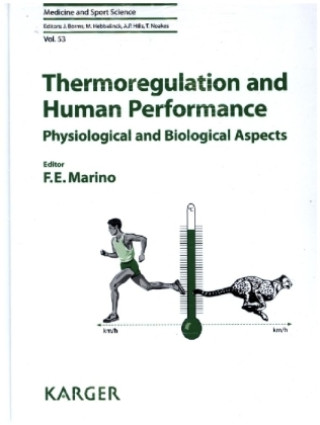 Knjiga Thermoregulation and Human Performance F. E. Marino
