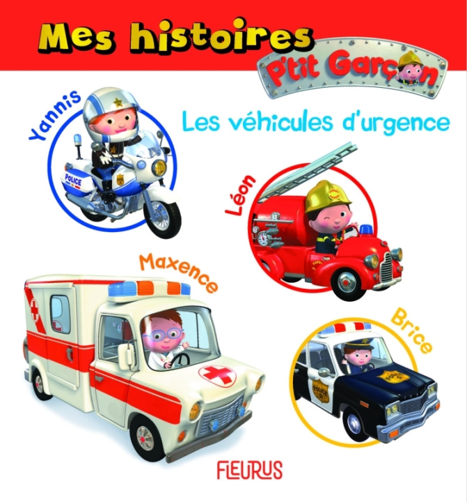 Knjiga Mes histoires P tit garçon - les véhicules d'urgence Nathalie Bélineau