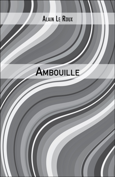 Libro Ambouille Alain Le Roux