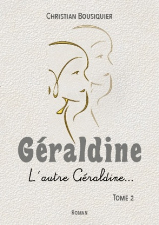 Knjiga GERALDINE BOUSIQUIER CHRISTIAN