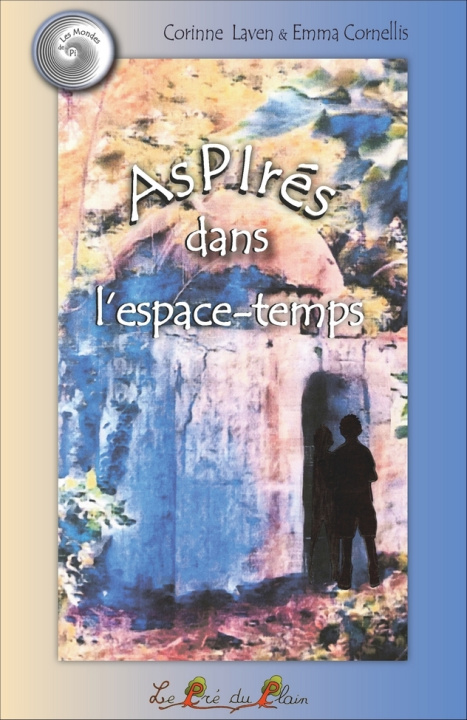 Knjiga AsPIrés dans l'espace-temps Laven