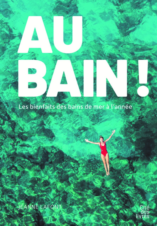 Knjiga Au bain ! Lafont