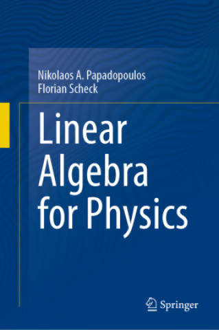 Libro Linear Algebra for Physics Nikolaos A. Papadopoulos