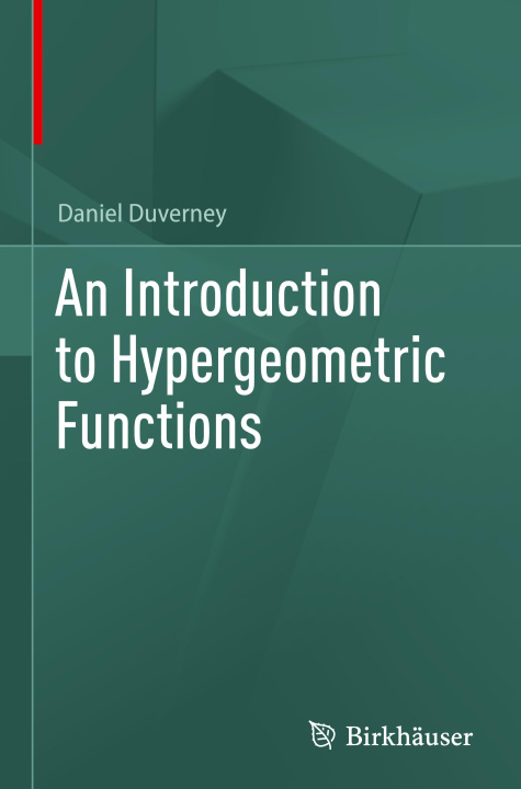 Knjiga An Introduction to Hypergeometric Functions Daniel Duverney
