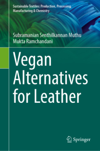 Książka Vegan Alternatives for Leather Subramanian Senthilkannan Muthu