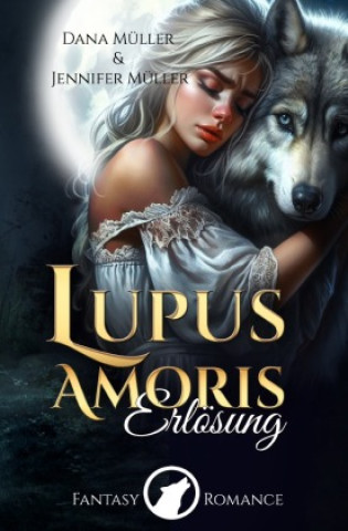 Book Lupus Amoris Dana Müller