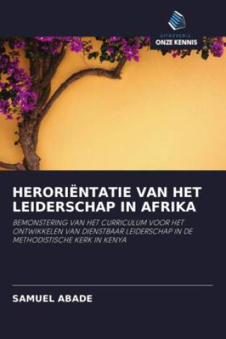 Knjiga HERORIËNTATIE VAN HET LEIDERSCHAP IN AFRIKA Samuel Abade