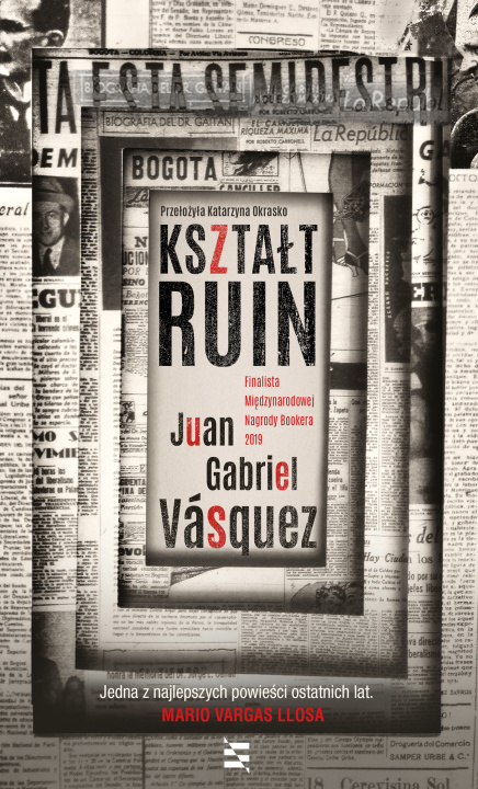 Kniha Kształt ruin Juan Gabriel Vásquez