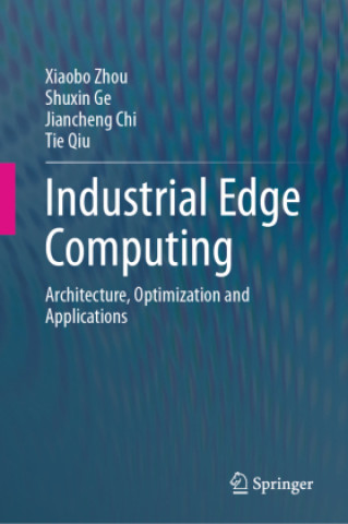 Buch Industrial Edge Computing Xiaobo Zhou