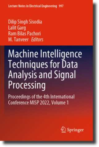 Boek Machine Intelligence Techniques for Data Analysis and Signal Processing Dilip Singh Sisodia