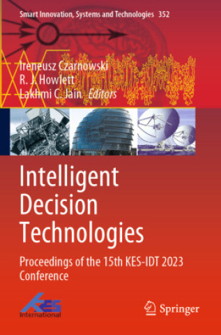 Kniha Intelligent Decision Technologies Ireneusz Czarnowski