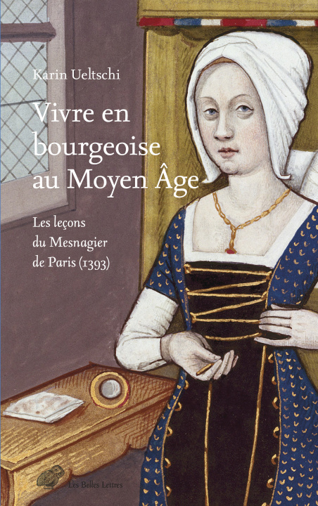 Knjiga Vivre en bourgeoise au Moyen Âge Karin Ueltschi