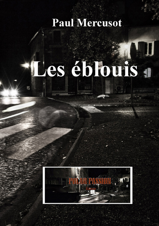 Boek Les éblouis Mercusot
