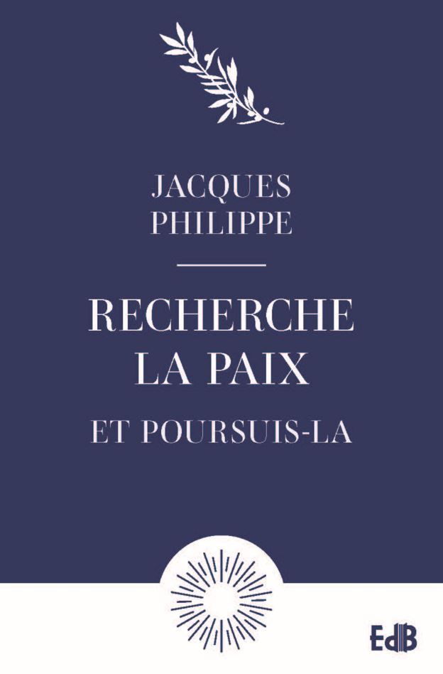 Knjiga Recherche la paix et poursuis-là Philippe