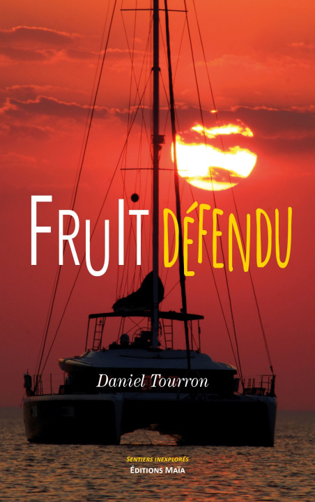 Knjiga Fruit défendu Tourron