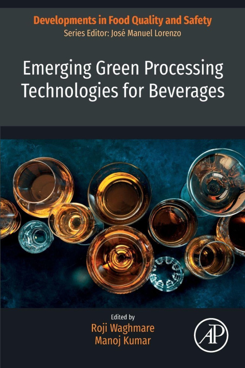 Kniha Emerging Green Processing Technologies for Beverages Roji Waghmare