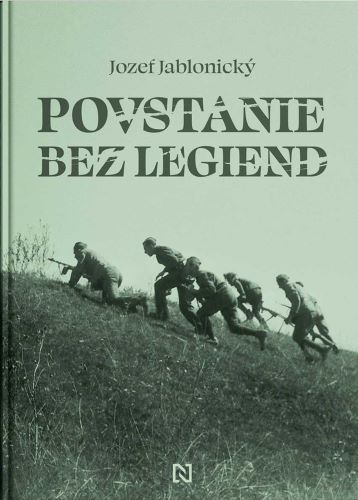 Book Povstanie bez legiend Jozef Jablonický