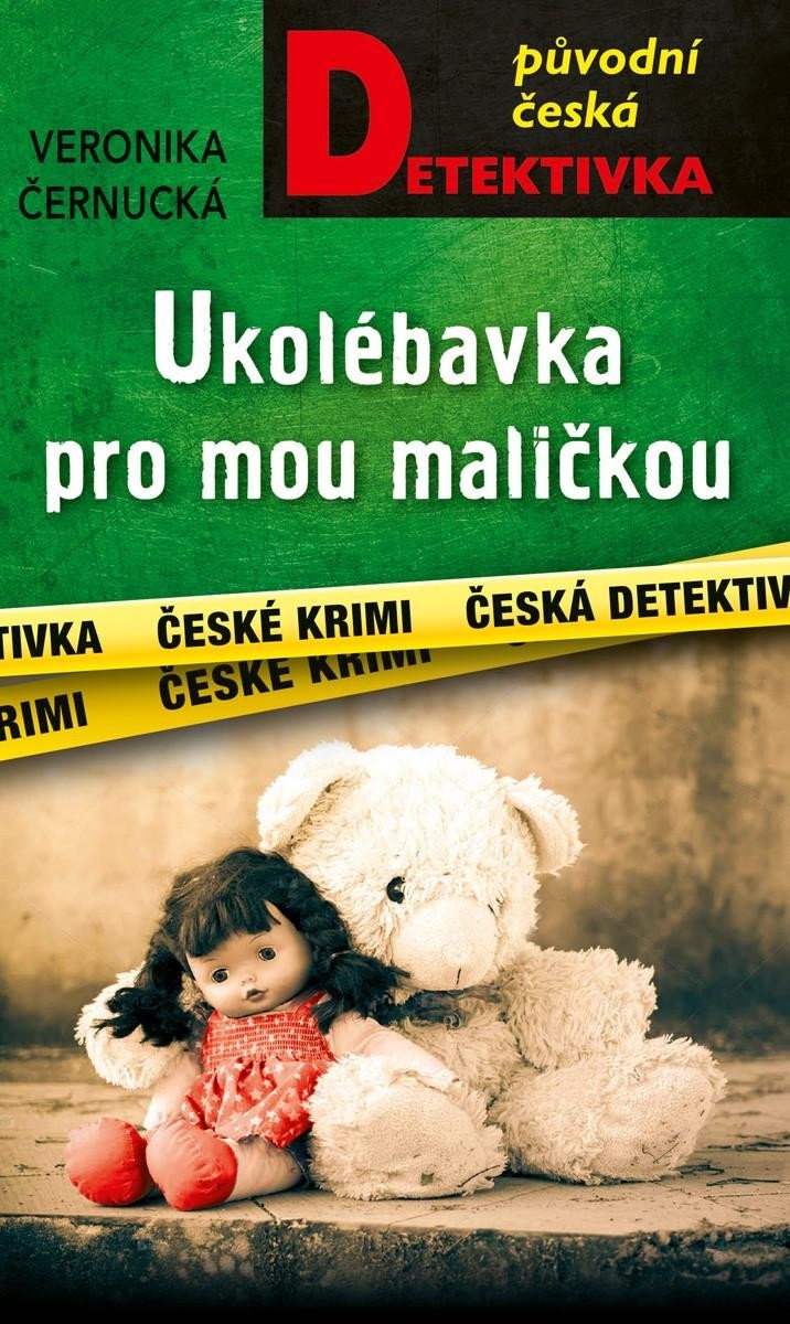 Książka Ukolébavka pro mou maličkou Veronika Černucká