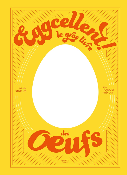 Knjiga Eggcellent Mireille Sanchez