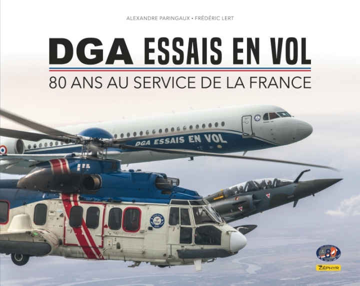 Book DGA essais en vol - 80 ans au service de la France 