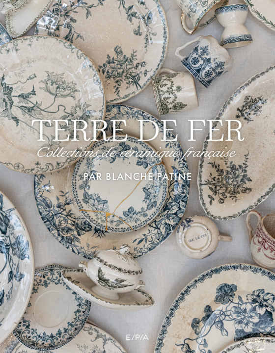 洋書 TERRE DE FER by BLANCHE PATINE Terre de fer | Book hardback | Libristo - EU
