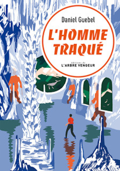Boek L'homme traqué Daniel GUEBEL