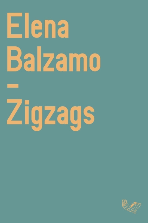 Knjiga Zigzags Elena Balzamo