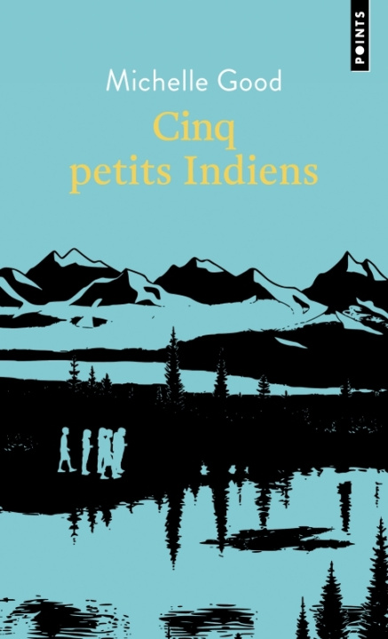 Knjiga Cinq petits indiens Michelle Good