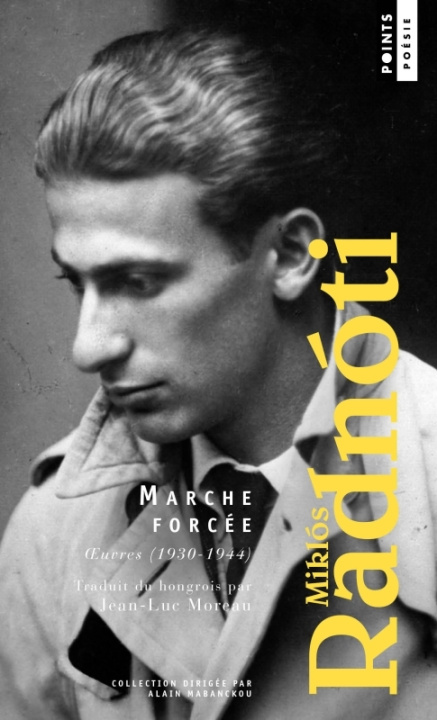Knjiga Marche forcée Miklós Radnóti
