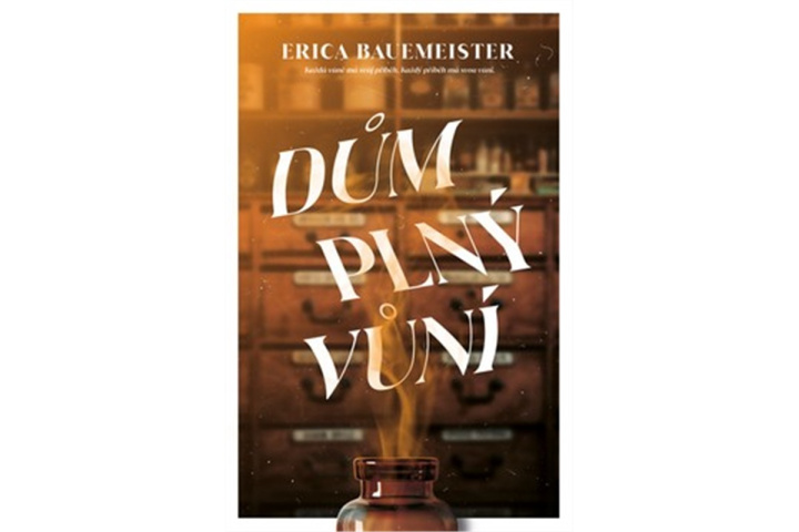 Книга Dům plný vůní Erica Bauermaister