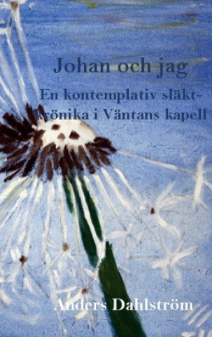 Livro Johan och jag Anders Dahlström